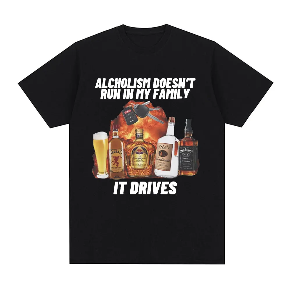 Summer Clothing Drive - アルコール依存症は私の家族にありません、それは私を動機付けしますプリントTシャツ面白い飲酒運転女性ファッションヒップホップカジュアルTシャツ服